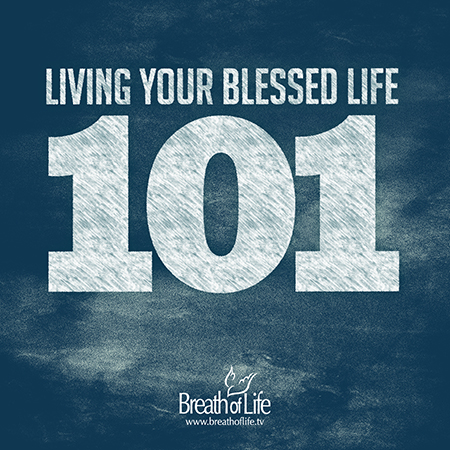 Living Your Blessed Life, Part 1 - DVD