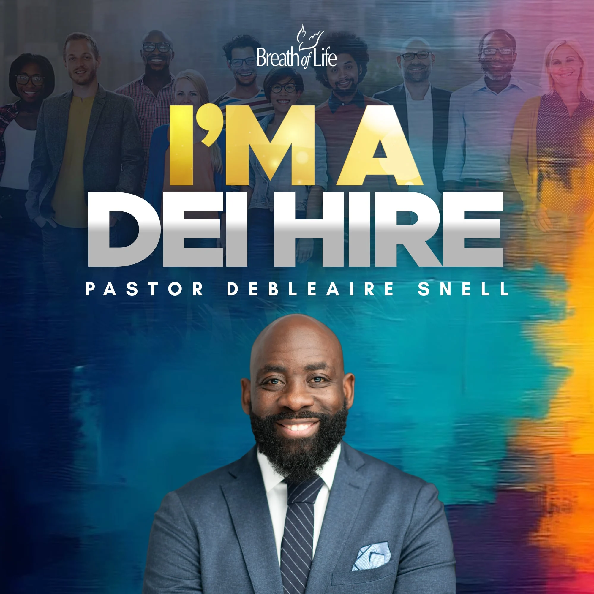 I m A DEI Hire Breath Of Life Ministries I m A DEI Hire Breath Of Life Ministries